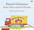 Glattauer |  Rainer Maria sucht das Paradies | Sonstiges |  Sack Fachmedien