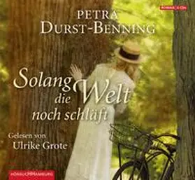 Durst-Benning | Solang die Welt noch schläft (Die Jahrhundertwind-Trilogie 1) | Sonstiges | 978-3-89903-356-4 | www.sack.de