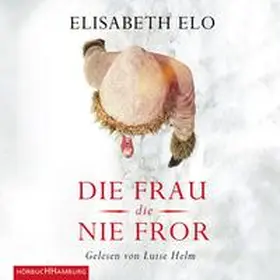 Elo |  Die Frau, die nie fror | Sonstiges |  Sack Fachmedien