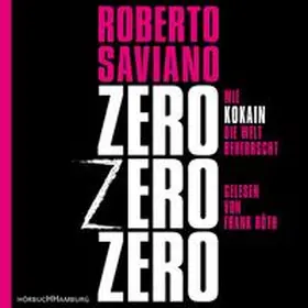 Saviano |  Zero Zero Zero | Sonstiges |  Sack Fachmedien