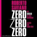 Saviano |  Zero Zero Zero | Sonstiges |  Sack Fachmedien