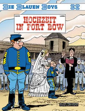 Cauvin |  Die Blauen Boys 32. Hochzeit in Fort Bow | Buch |  Sack Fachmedien