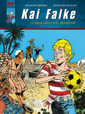 Reding / Hugues |  Kai Falke 13. Verschollen in der Wüste | Buch |  Sack Fachmedien