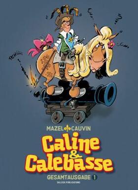 Cauvin / Mazel / Schott |  Caline & Calebasse | Buch |  Sack Fachmedien
