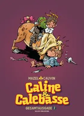 Cauvin |  Caline & Calebasse | Buch |  Sack Fachmedien