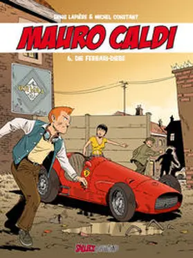 Lapiere |  Mauro Caldi Band 6: Die Ferrari-Diebe | Buch |  Sack Fachmedien