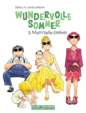 Zidrou |  Wundervolle Sommer Band 3 | Buch |  Sack Fachmedien