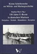 Huck |  100 Jahre U-Boote in deutschen Marinen | Buch |  Sack Fachmedien