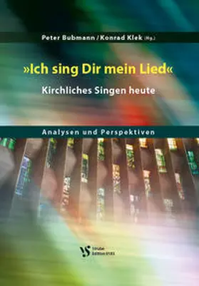 Bubmann / Klek |  Ich sing Dir mein Lied | Buch |  Sack Fachmedien