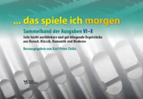 Chilla |  ... das spiele ich morgen | Buch |  Sack Fachmedien