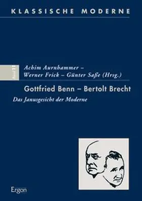 Aurnhammer / Frick / Sasse |  Gottfried Benn – Bertolt Brecht | Buch |  Sack Fachmedien