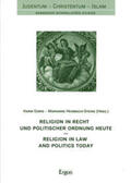 Goris / Heimbach-Steins |  Religion in Recht und politischer Ordnung heute | Buch |  Sack Fachmedien
