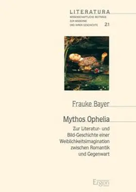 Bayer |  Mythos Ophelia | Buch |  Sack Fachmedien