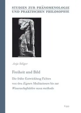 Seliger |  Freiheit und Bild | Buch |  Sack Fachmedien
