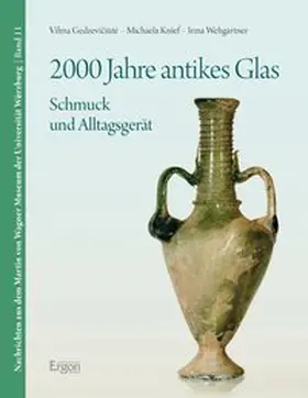 Gedzeviciute / Knief / Wehgartner |  2000 Jahre antikes Glas | Buch |  Sack Fachmedien