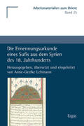 Lehmann |  Die Ernennungsurkunde eines Sufis aus dem Syrien des 18. Jahrhunderts | Buch |  Sack Fachmedien