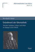 Maier |  Maier, B: Gründerzeit der Orientalistik | Buch |  Sack Fachmedien