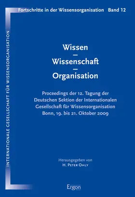 Ohly |  Wissen - Wissenschaft - Organisation | Buch |  Sack Fachmedien