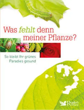 Reader's Digest: Verlag Das Beste GmbH / Ernst |  Was fehlt denn meiner Pflanze? | Buch |  Sack Fachmedien