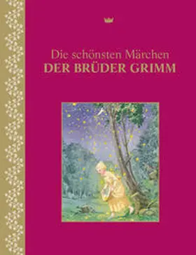 Reader's Digest: Verlag Das Beste GmbH |  Die schönsten Märchen der Brüder Grimm | Buch |  Sack Fachmedien