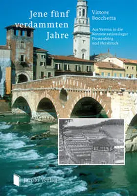 Bocchetta / Ruppert / Skriebeleit | Jene fünf verdammten Jahre | Buch | 978-3-89918-118-0 | sack.de