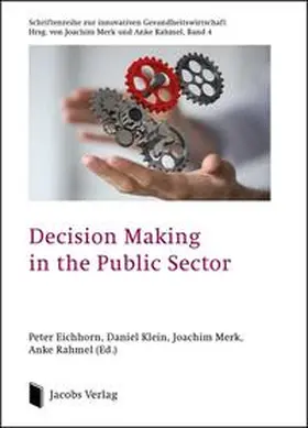 Eichhorn / Klein / Merk | Decision Making in the Public Sector | Buch | 978-3-89918-272-9 | sack.de