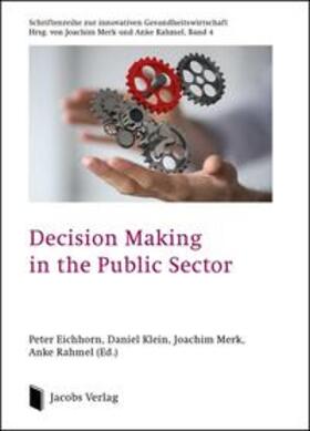 Eichhorn / Klein / Merk | Decision Making in the Public Sector | Buch | 978-3-89918-272-9 | sack.de