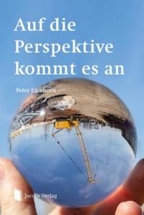 Eichhorn | Auf die Perspektive kommt es an | Buch | 978-3-89918-292-7 | sack.de