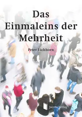 Eichhorn |  Das Einmaleins der Mehrheit | Buch |  Sack Fachmedien