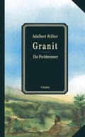 Stifter |  Granit /Die Pechbrenner | Buch |  Sack Fachmedien