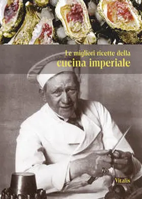 Salfellner |  Le migliori ricette de la cucina imperiale | Buch |  Sack Fachmedien
