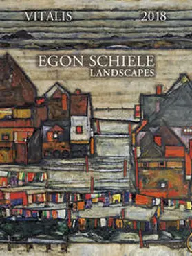 Schiele |  Egon Schiele Landscapes 2018 | Sonstiges |  Sack Fachmedien