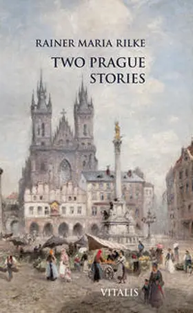 Rilke |  Two Prague Stories | Buch |  Sack Fachmedien