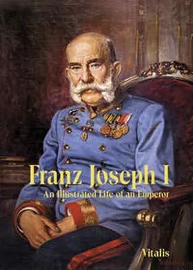 Weitlaner |  Franz Joseph I | Buch |  Sack Fachmedien