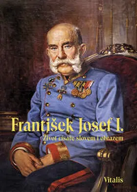 Weitlaner |  František Josef I. | Buch |  Sack Fachmedien