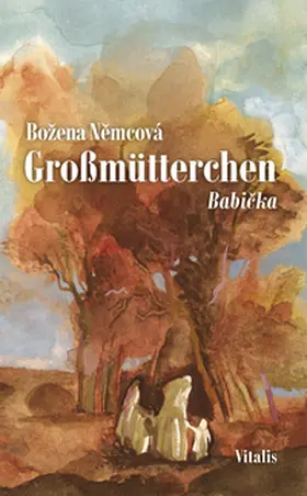 Nemcová / Nemcová |  Großmütterchen (Babicka) | Buch |  Sack Fachmedien