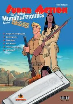Giessen |  Super Action für deine Mundharmonika | Buch |  Sack Fachmedien