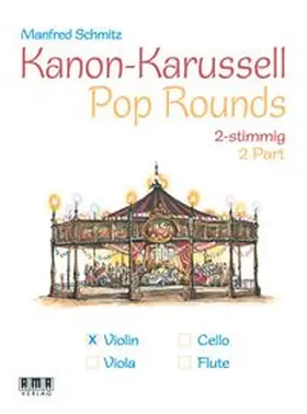 Schmitz |  Kanon-Karussell - Pop Rounds (2 stimmig) | Buch |  Sack Fachmedien
