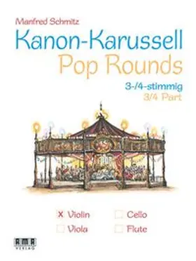 Schmitz |  Kanon-Karussell - Pop Rounds (3+4 stimmig) | Buch |  Sack Fachmedien