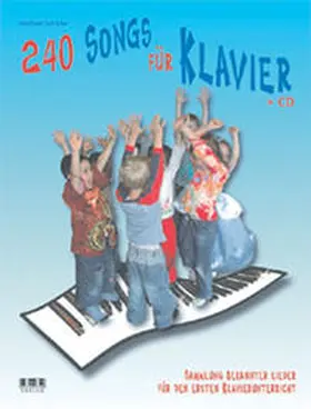 Schäfer |  240 Songs für Klavier. Inkl. CD | Buch |  Sack Fachmedien