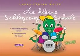 Meier |  die kleine Schlagzeug-Schule | Buch |  Sack Fachmedien