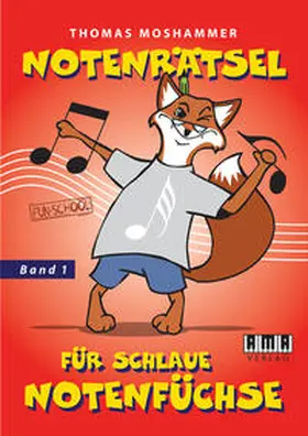 Moshammer |  Notenrätsel für schlaue Notenfüchse | Buch |  Sack Fachmedien