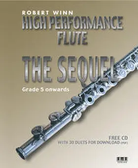 Winn |  High Performance Flute - The Sequel | Buch |  Sack Fachmedien