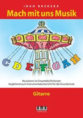 Brzoska |  Mach mit uns Musik. 3: Gitarre | Buch |  Sack Fachmedien