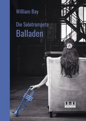 Bay |  Die Solotrompete: Balladen | Buch |  Sack Fachmedien
