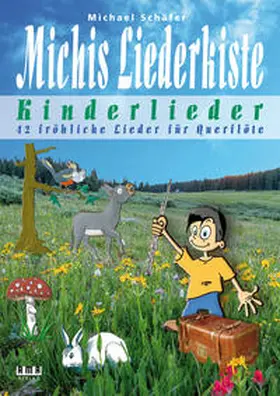 Schäfer |  Michis Liederkiste: Kinderlieder für Querflöte | Buch |  Sack Fachmedien