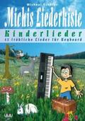 Schäfer |  Schäfer, M: Michis Liederkiste: Kinderlieder für Keyboard | Buch |  Sack Fachmedien