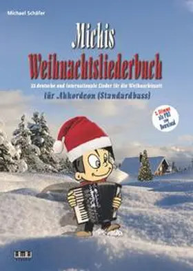 Schäfer |  Michis Weihnachtsliederbuch für Akkordeon (Standardbass) | Buch |  Sack Fachmedien