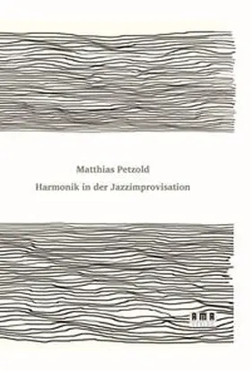 Petzold |  Harmonik in der Jazzimprovisation | Buch |  Sack Fachmedien