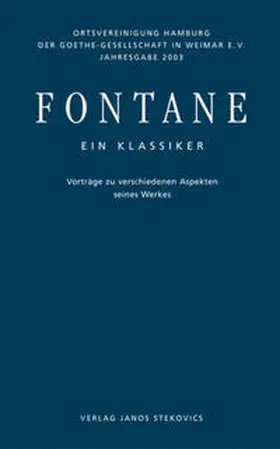 Aust / Erler / Fischer |  Fontane. Ein Klassiker. Vorträge zu verschiedenen Aspekten seines Werkes | Buch |  Sack Fachmedien